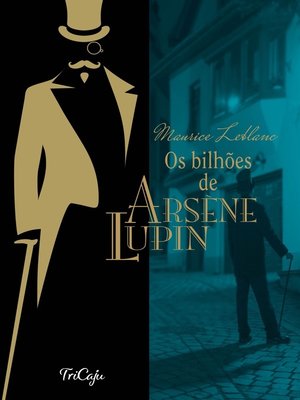 cover image of Os bilhões de Arsène Lupin